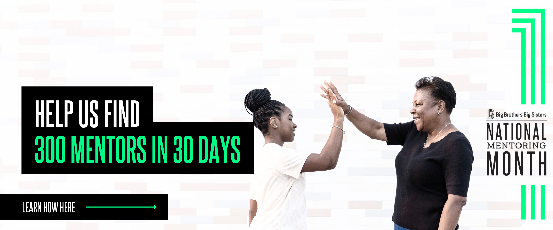 An older black woman and younger black teen girl high five, with a text overlay that says National Mentoring Month, Help us find 300 mentors in 30 days.